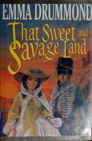 That Sweet and Savage Land