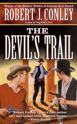 The Devil's Trail: A Texas Outlaw Novel