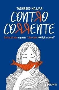 Contro corrente: Storia di una ragazza "che vale 100 figli maschi"