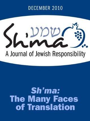 Sh'ma: The Many Faces of Translation