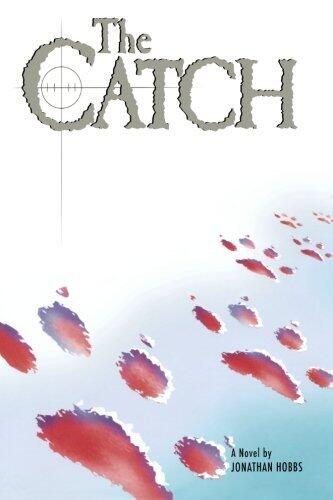 The Catch by Jonathan Hobbs