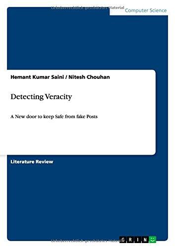 Detecting Veracity: A New door to keep Safe from fake Posts