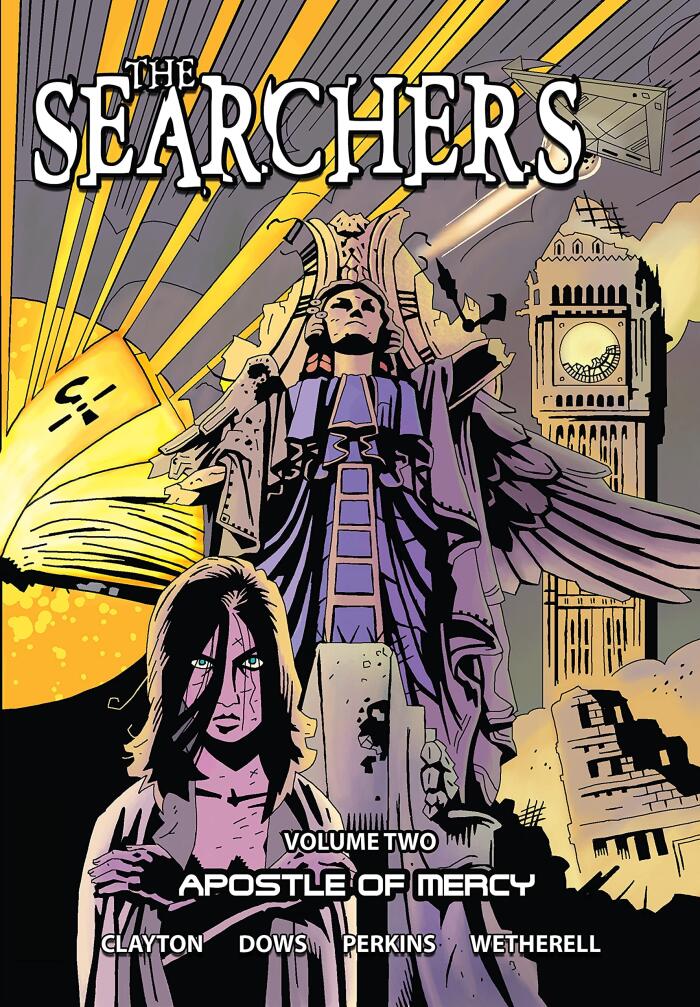 The Searchers Vol. 2: Apostle of Mercy