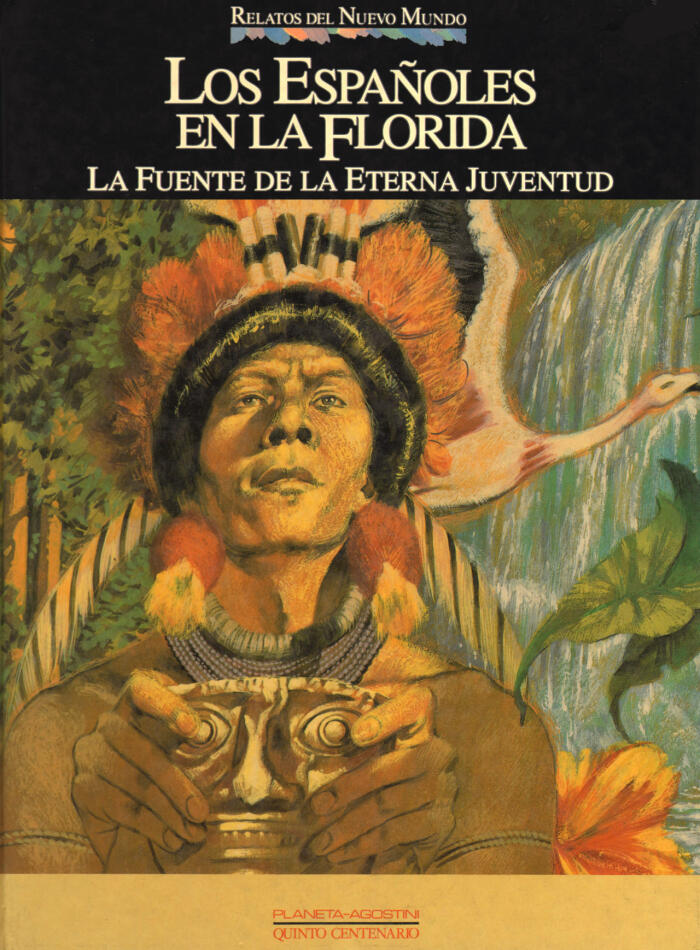 Los españoles en La Florida. La fuente de la eterna juventud