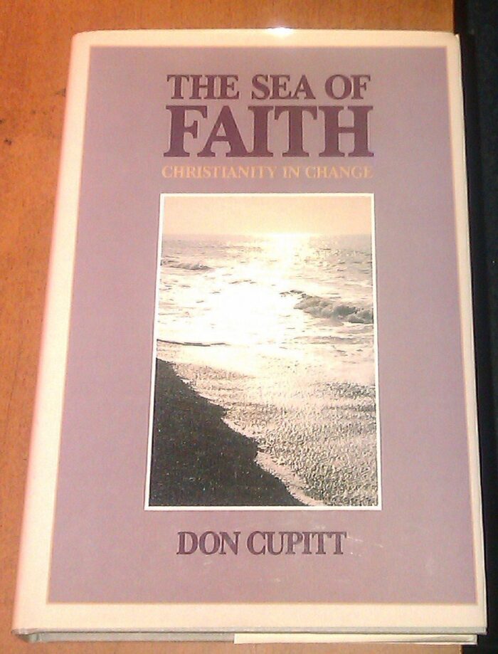 The Sea of Faith by Don Cupitt (3-Sep-1984) Hardcover