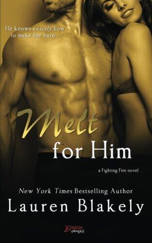 Melt for Him