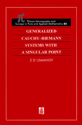 Generalized Cauchy-Riemann Systems with a Singular Point