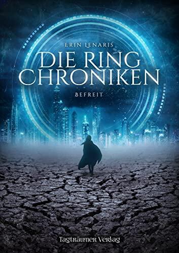 Die Ring Chroniken 2: Befreit