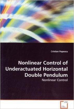 Nonlinear Control of Underactuated Horizontal Double Pendulum: Nonlinear Control