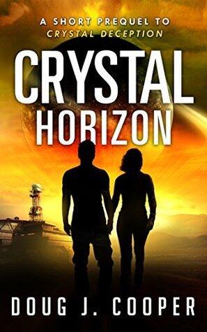 Crystal Horizon: A Short Prequel to Crystal Deception