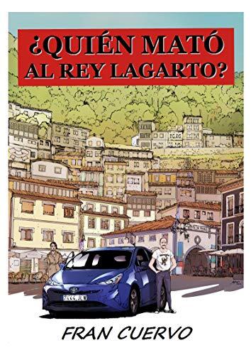 ¿QUIÉN MATÓ AL REY LAGARTO?