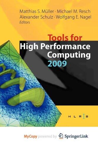 Tools for High Performance Computing 2009: Proceedings of the 3rd International Workshop on Parallel Tools for High Performance Computing, September 2009, ZIH, Dresden