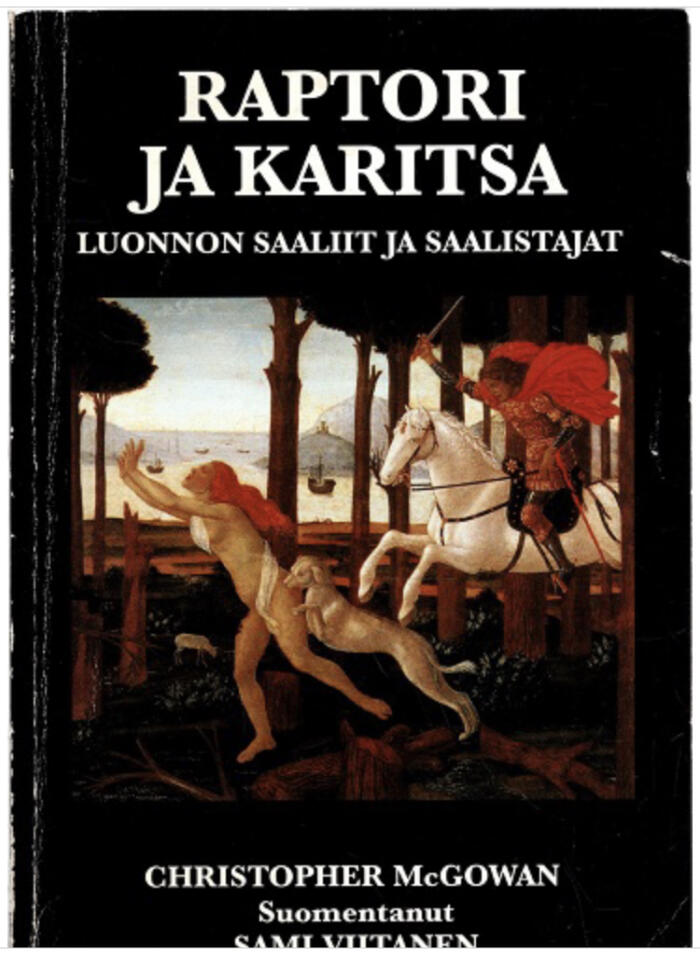 Raptori ja karitsa. Luonnon saaliit ja saalistajat