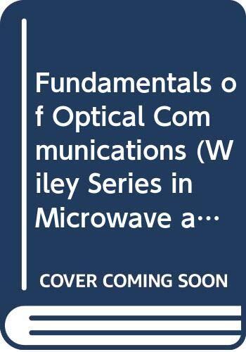 Fundamentals of Optical Communications