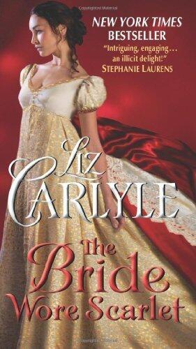 The Bride Wore Scarlet (Avon Historical Romance) by Carlyle, Liz (2011) Mass Market Paperback