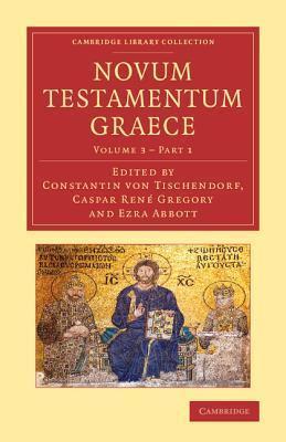 Novum Testamentum Graece: Ad Antiquissimos Testes Denuo Recensuit Apparatum Criticum Apposuit