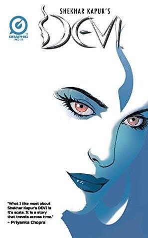 Shekhar Kapur's Devi (Vol. 2)