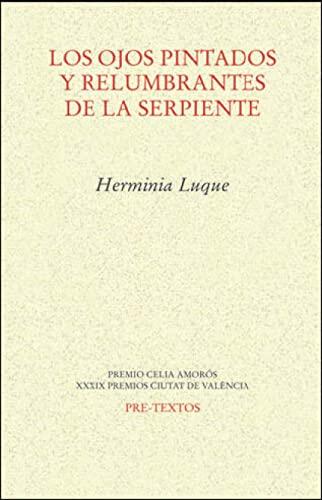 Los Ojos Pintados y Relumbrantes de la Serpiente
