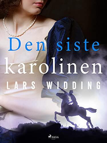 Den siste karolinen (Karolinersviten Book 4)