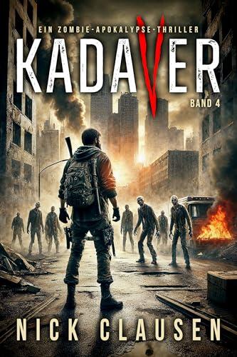Kadaver 4: Zombie-Thriller