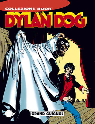 Dylan Dog n. 31: Grand Guignol