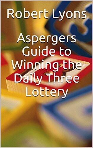 Aspergers Guide to Winning the Daily Three Lottery
