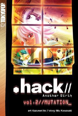 .hack// Another Birth Volume 2//Mutation_