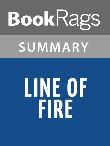 Summary & Study Guide Line of Fire