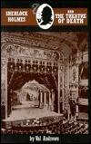 Sherlock Holmes and the Theatre of Death