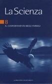 La Scienza, Vol. 8: Il comportamento degli animali