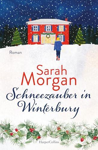 Schneezauber in Winterbury: Roman | Vorweihnachtszeit in den Cotswolds | Berührend, herzerwärmend und voller Winterzaubermomente