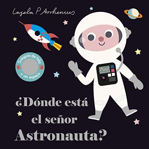 ¿Dónde está el señor Astronauta?: Solapas de tela y un espejo