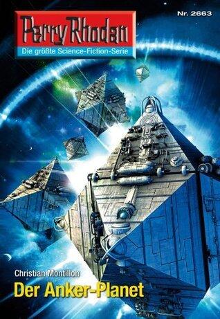 Perry Rhodan 2663: Der Anker-Planet: Perry Rhodan-Zyklus "Neuroversum" (Perry Rhodan-Die Gröβte Science- Fiction- Serie)