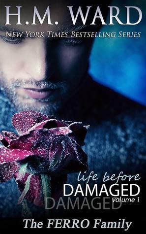 Life Before Damaged (The Ferro Family)