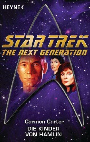 Star Trek - The Next Generation: Die Kinder von Hamlin: Roman