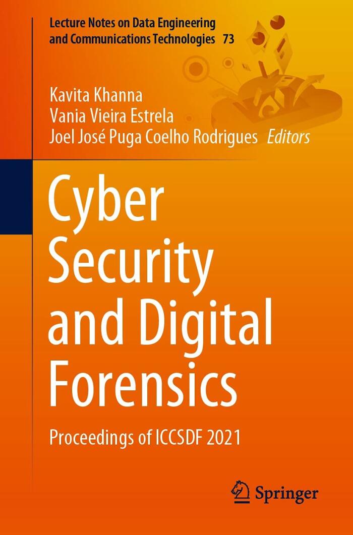 Cyber Security and Digital Forensics: Proceedings of ICCSDF 2021