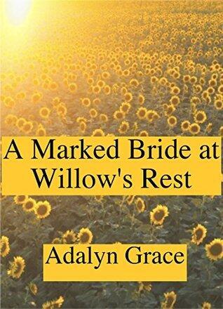 A Marked Bride at Willow's Rest