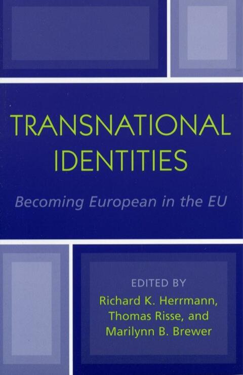 Transnational Identities: Becoming European in the EU