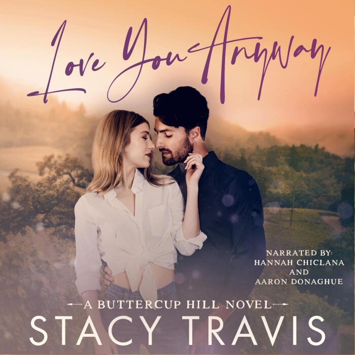 Love You Anyway: Buttercup Hill, Book 2