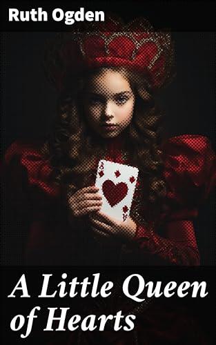A Little Queen of Hearts: An International Story