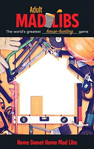 Home Sweet Home Mad Libs