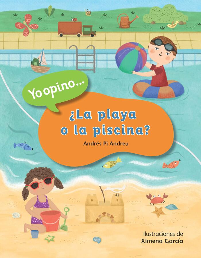 ¿La playa o la piscina? (Spanish Edition)