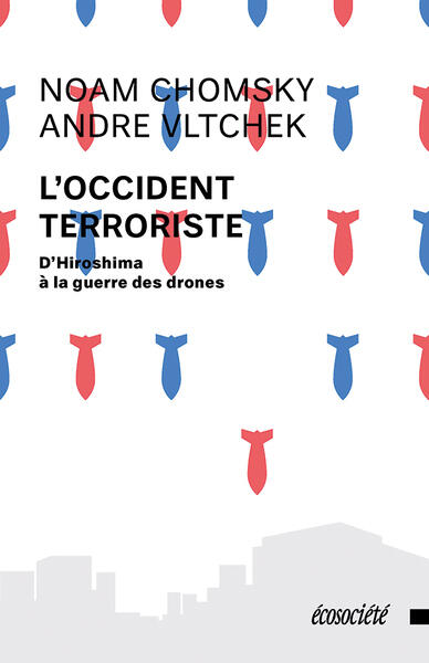 L'occident terroriste