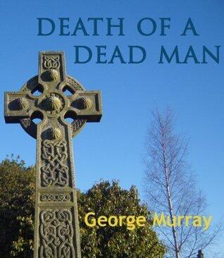 Death of a Dead Man