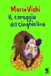 Il coraggio del cinghialino
