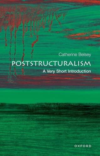 Poststructuralism: A Very Short Introduction
