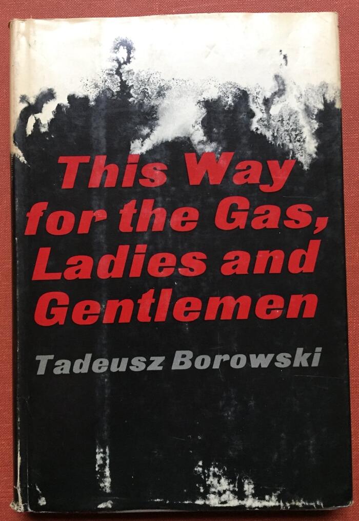 This Way for the Gas, Ladies and Gentlemen