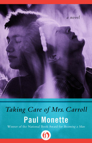 Taking Care of Mrs. Carroll: A Novel
