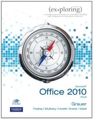 Exploring Microsoft Office 2010 Plus