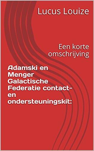 Adamski en Menger Galactische Federatie: Contact- en Ondersteuningskit